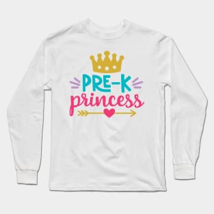 Pre-K Princess Funny Girls School Long Sleeve T-Shirt